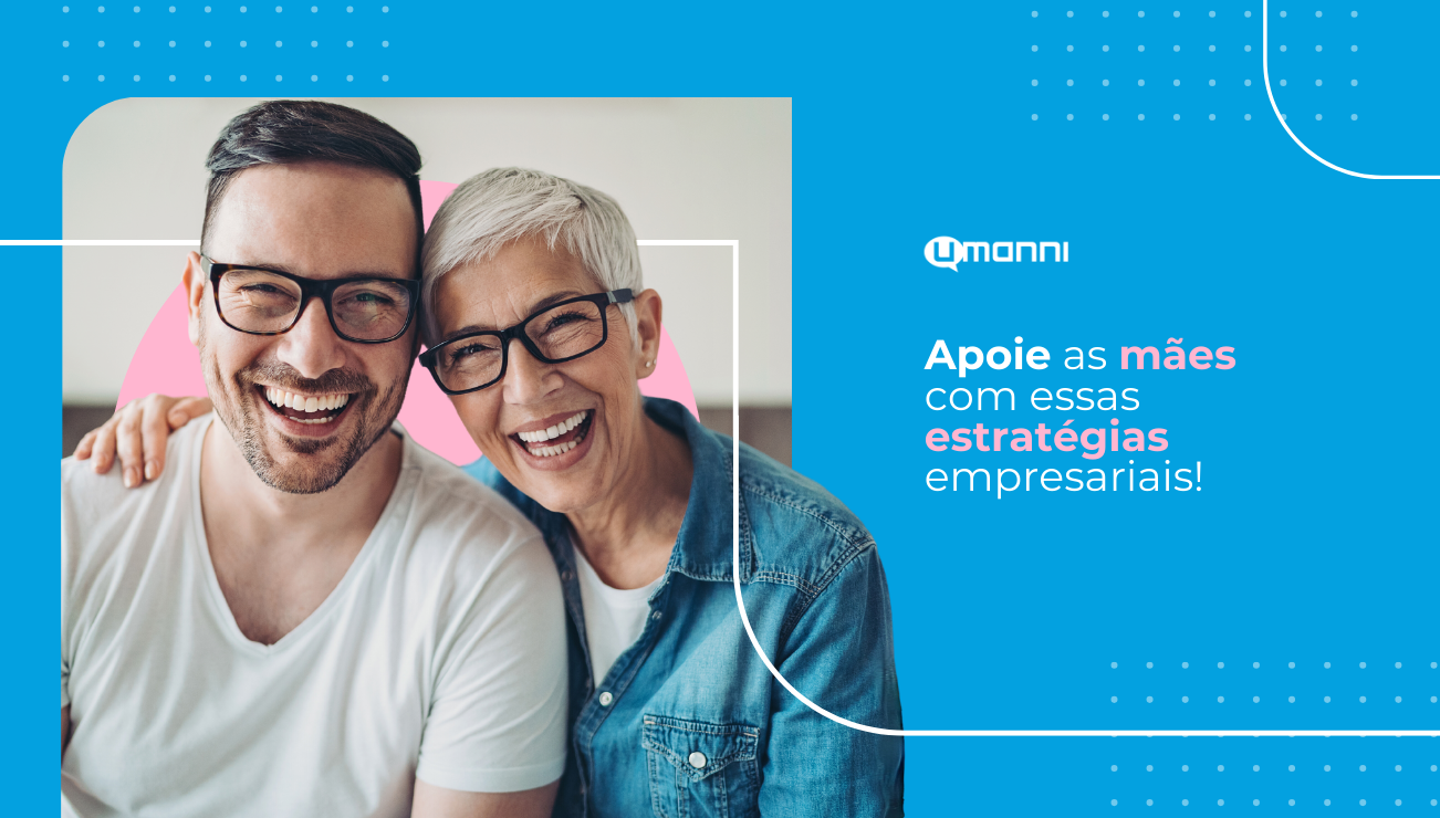 Mães nas Empresas: Apoio ao Equilíbrio Entre Maternidade e Trabalho!